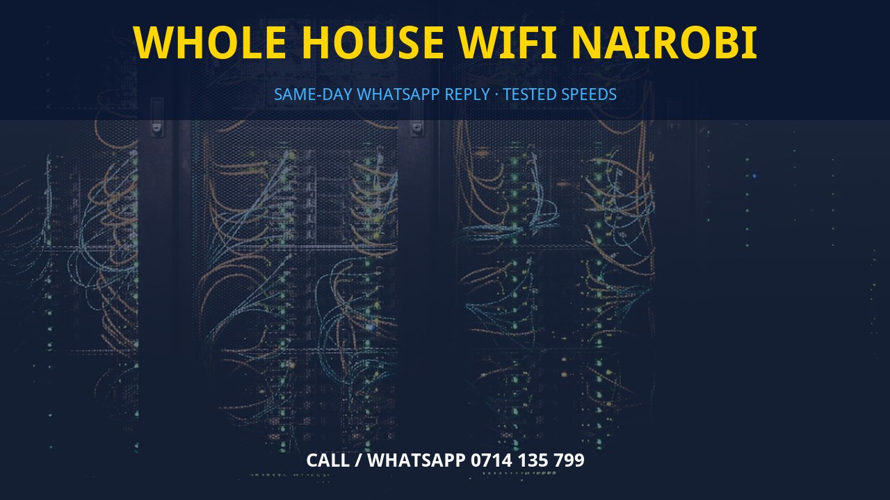 Whole house WiFi Nairobi Whole house WiFi Nairobi