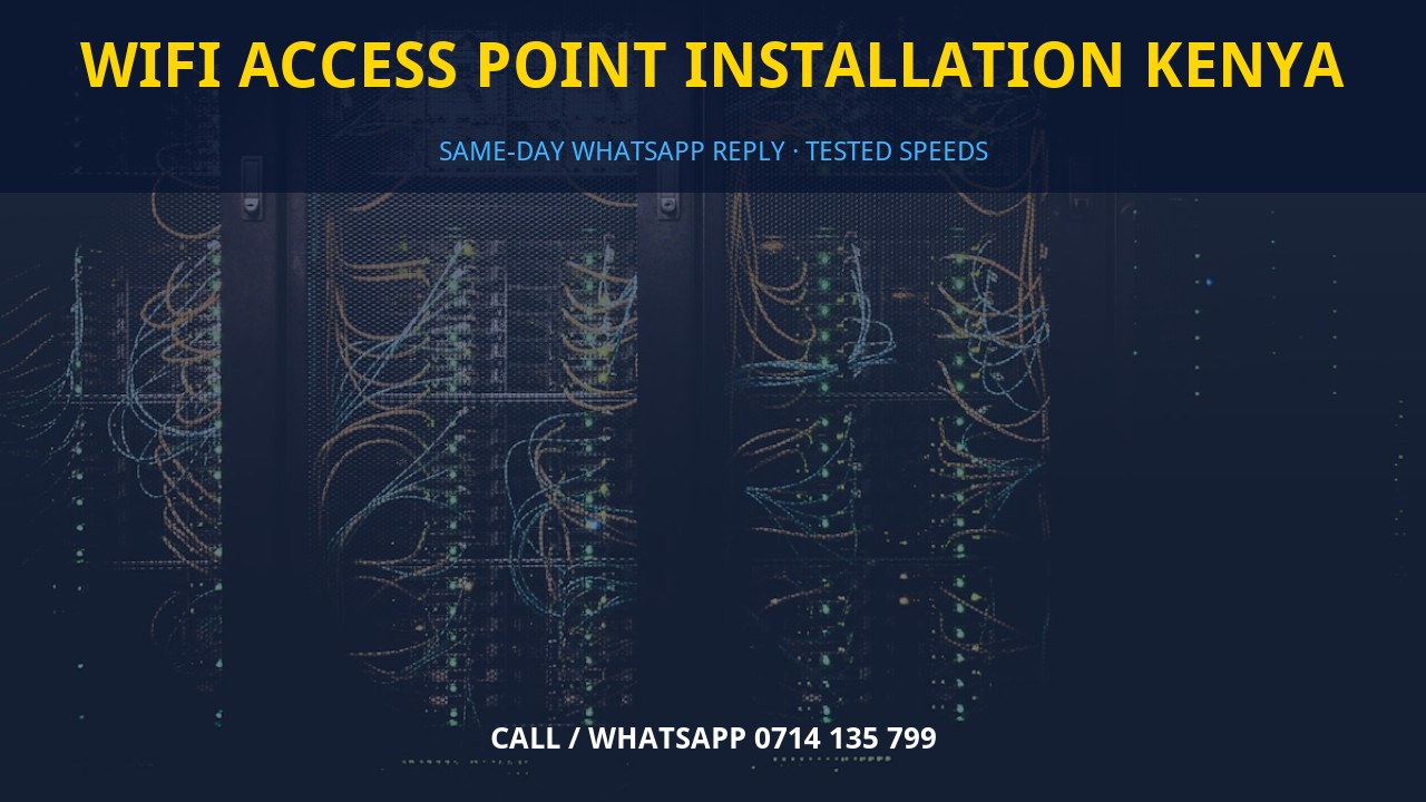 WiFi access point installation Kenya