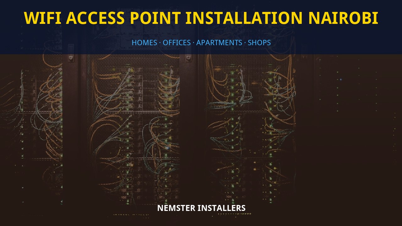 WiFi access point installation Nairobi