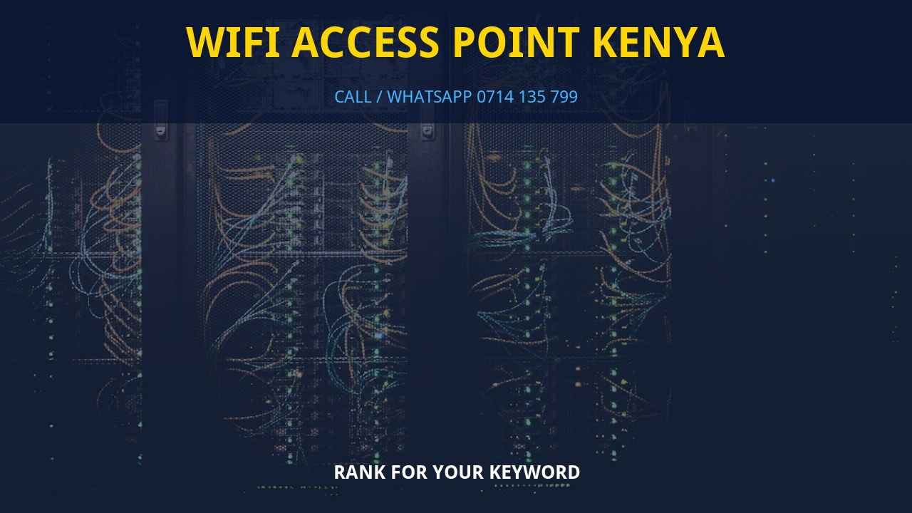 WiFi Access Point Kenya WiFi Access Point Kenya