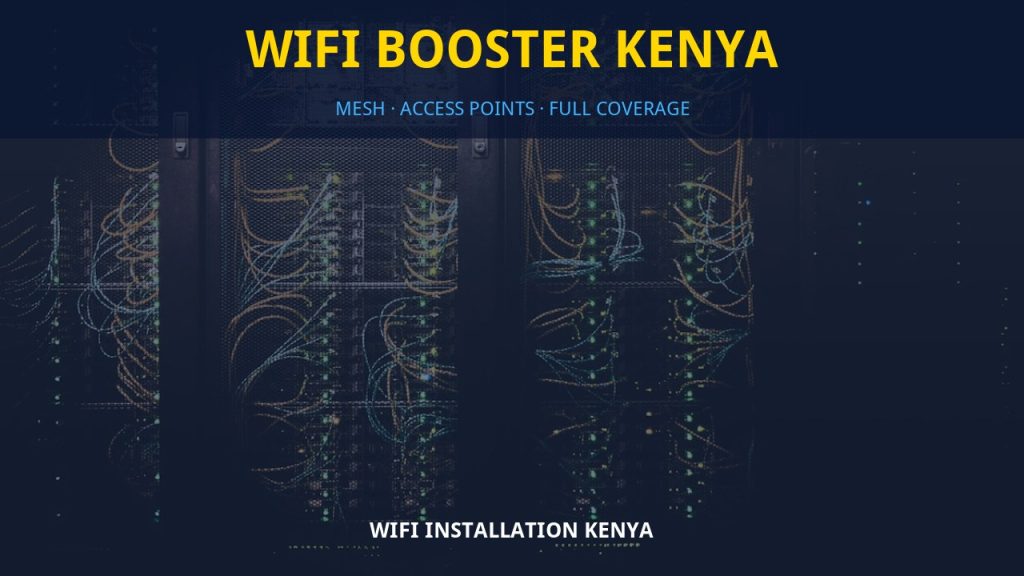 WiFi booster Kenya