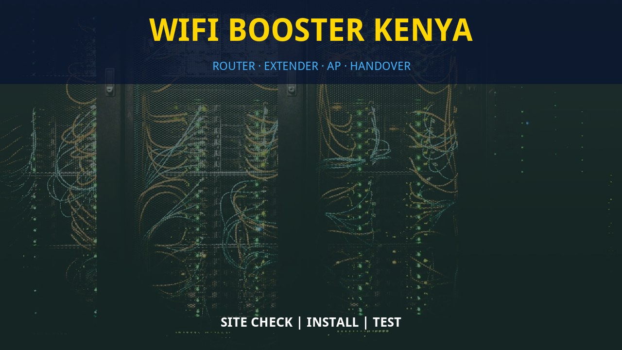 WiFi booster Kenya WiFi booster Kenya