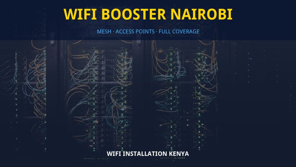 WiFi booster Nairobi