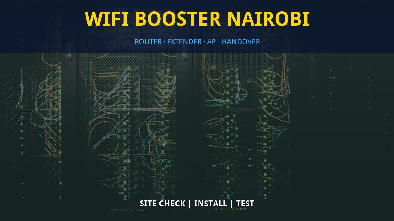 WiFi booster Nairobi
