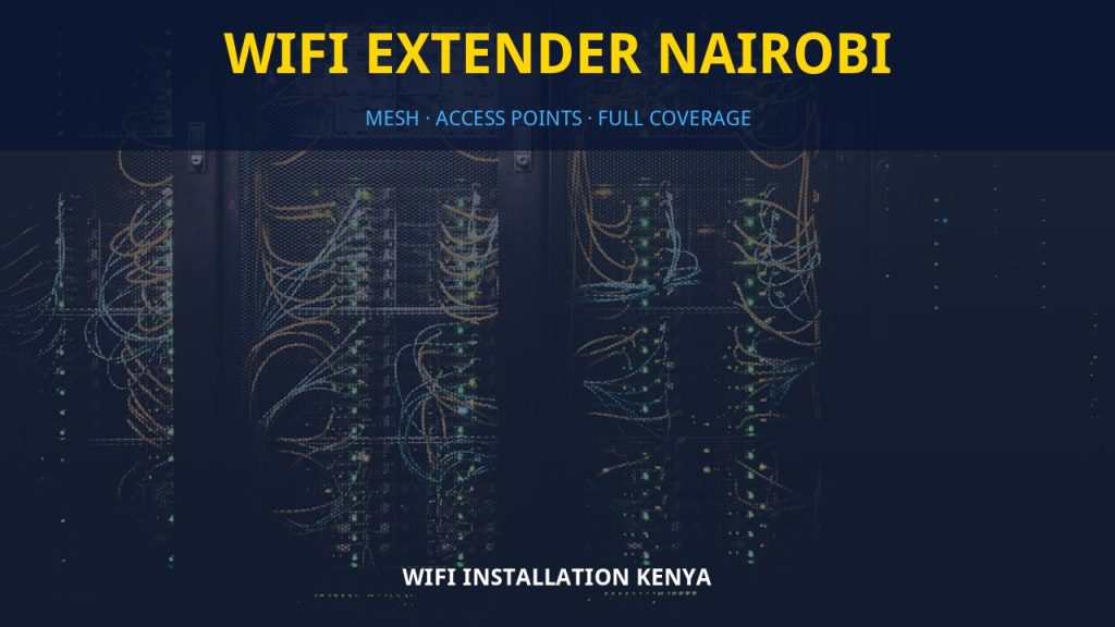 WiFi extender Nairobi