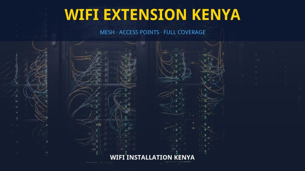 WiFi extension Kenya