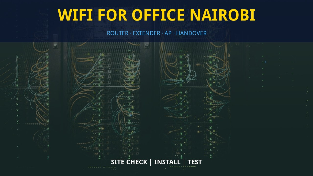 WiFi for office Nairobi