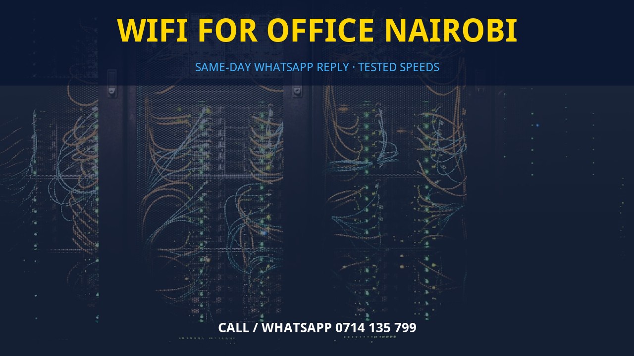 WiFi for office Nairobi