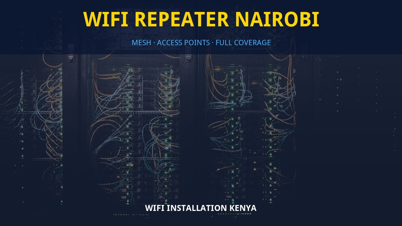 WiFi repeater Nairobi