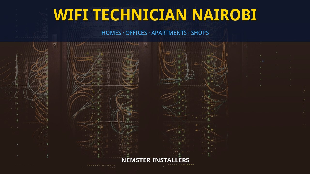 WiFi technician Nairobi